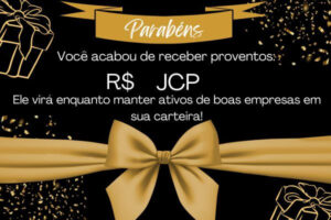 JCP - Juros Sobre Capital Próprio